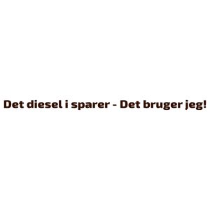Det diesel i sparer - Det bruger jeg!