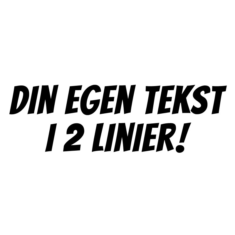 Streamer – 2 Linier Tekst