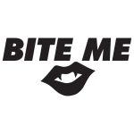 Bite Me