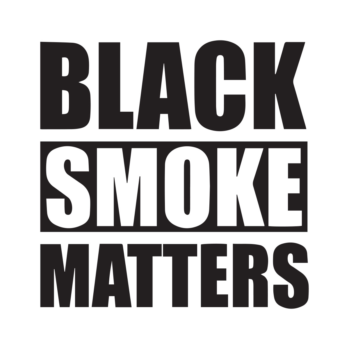 Black Smoke Matters