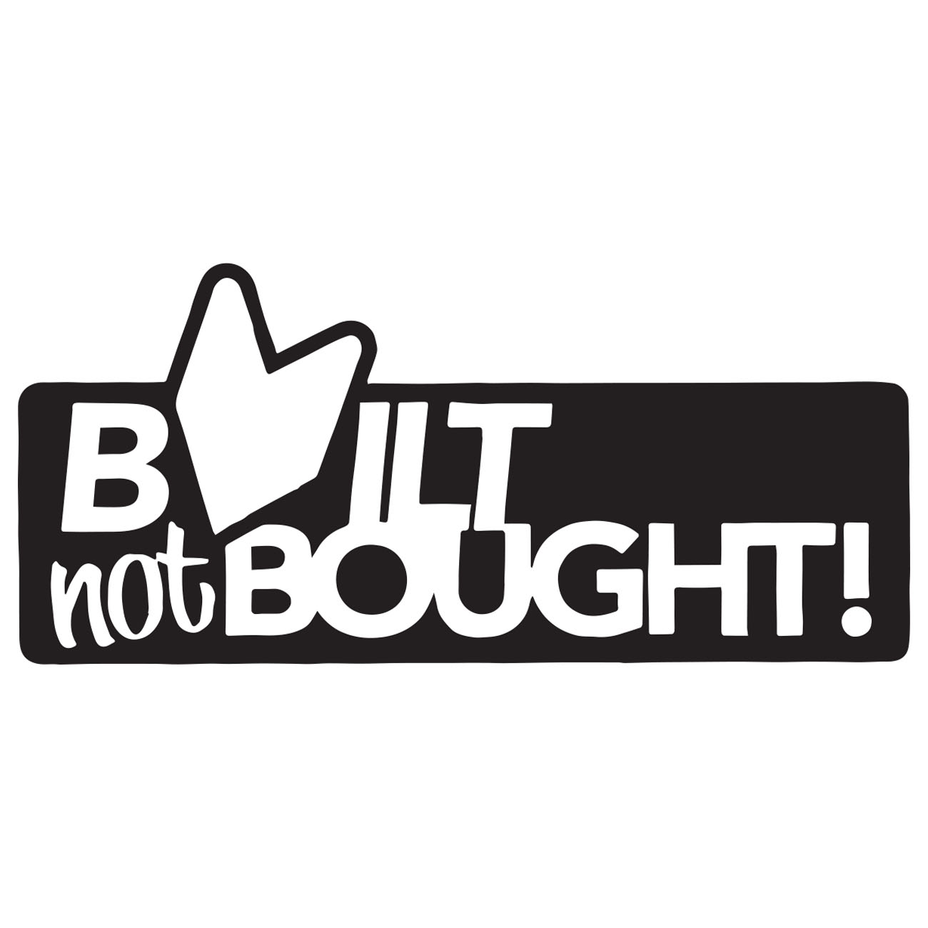 Built Not Bought 1