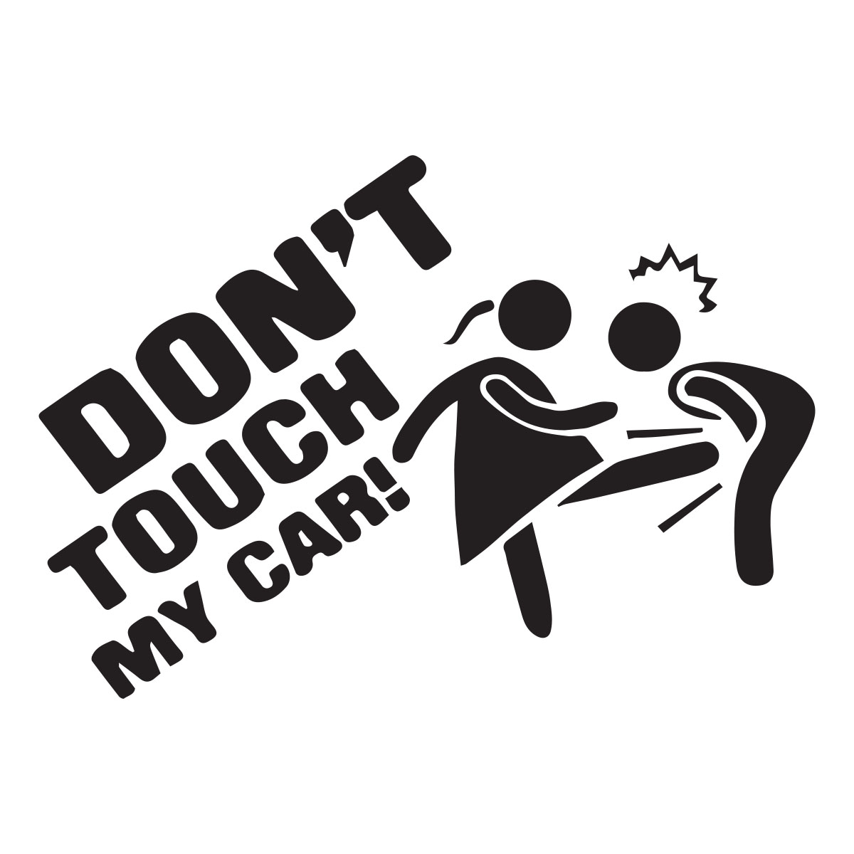 Dont Touch My Car2