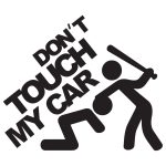 Dont Touch My Car 1