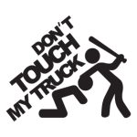 Dont Touch My Truck