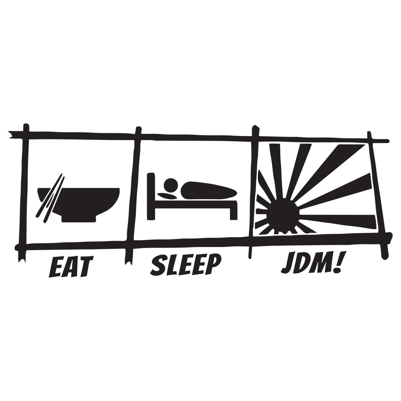 Eat Sleep Jdm 2