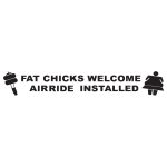 Fat Chicks Welcome – Airride Installed