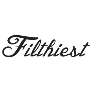 Filthiest