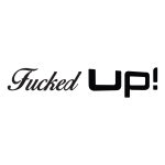 Fucked Up