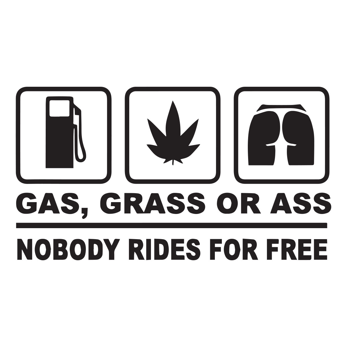 Gas Grass Or Ass2