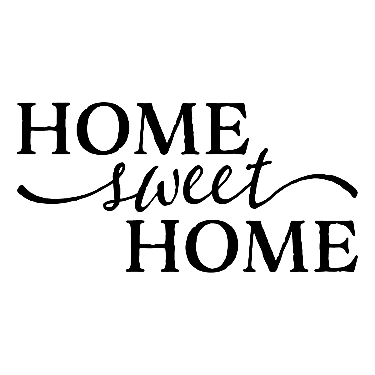 Home Sweet Home – Wallsticker