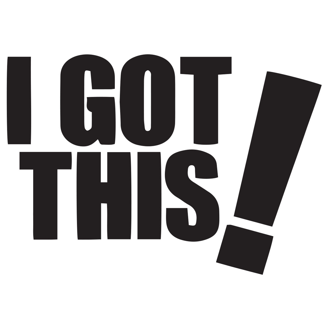 I Got This