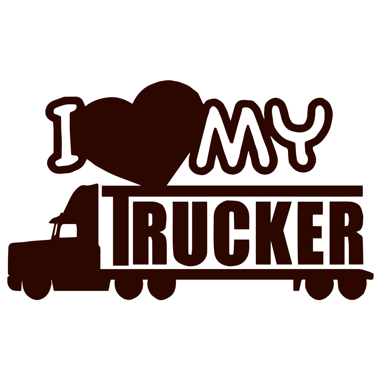 I Love My Trucker