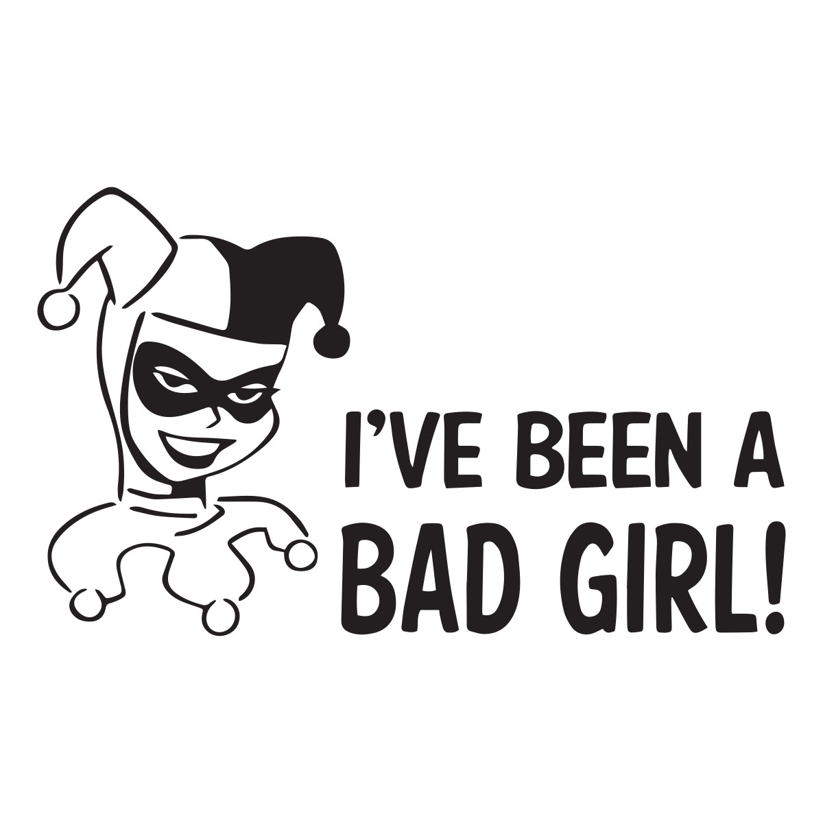Ive Been A Bad Girl