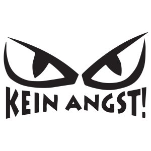 Kein angst
