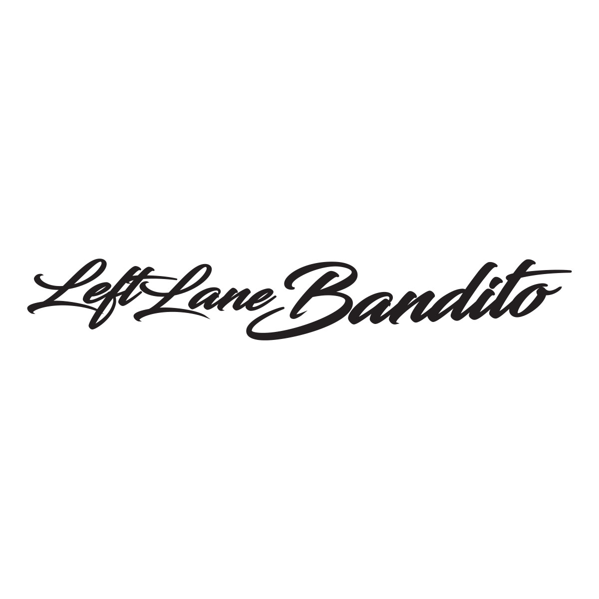 Left Lane Bandito