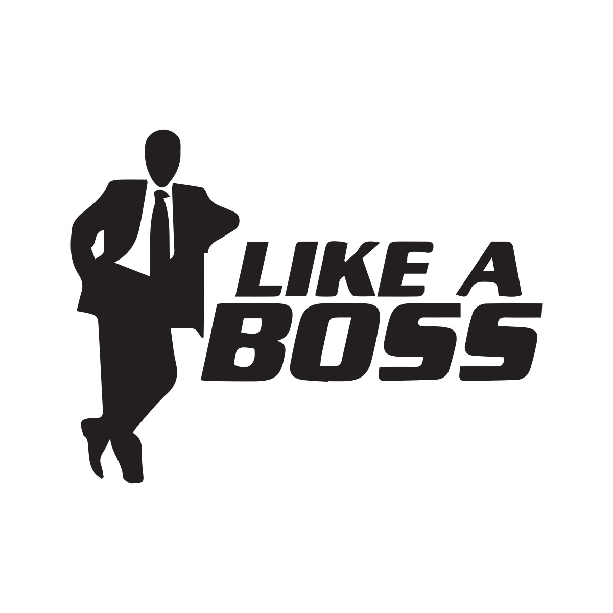 Like A Boss