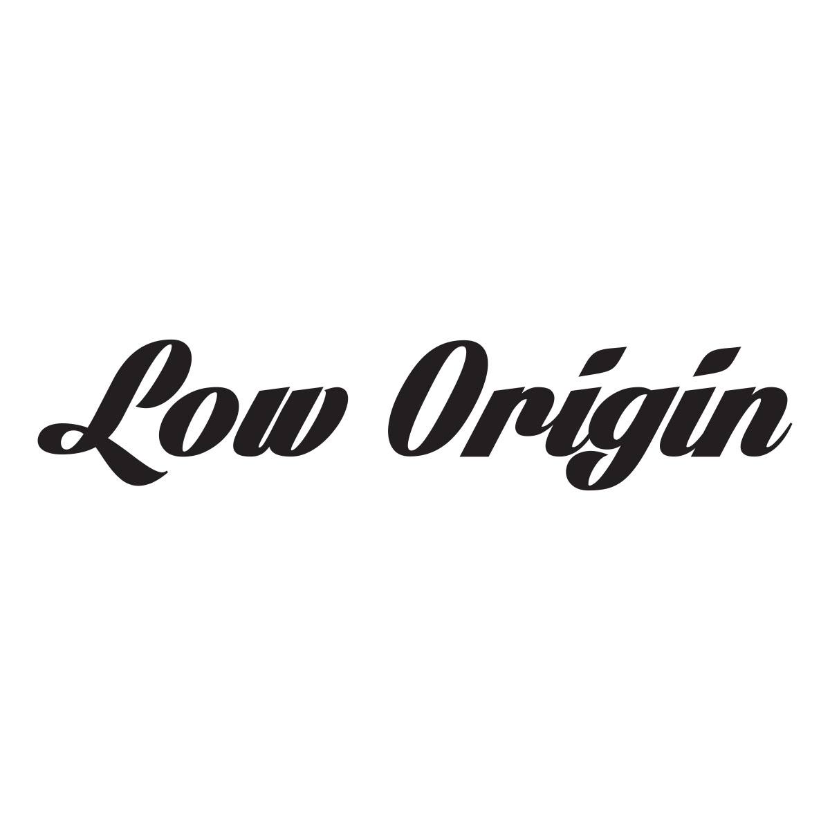 Low Origin