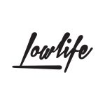 Lowlife