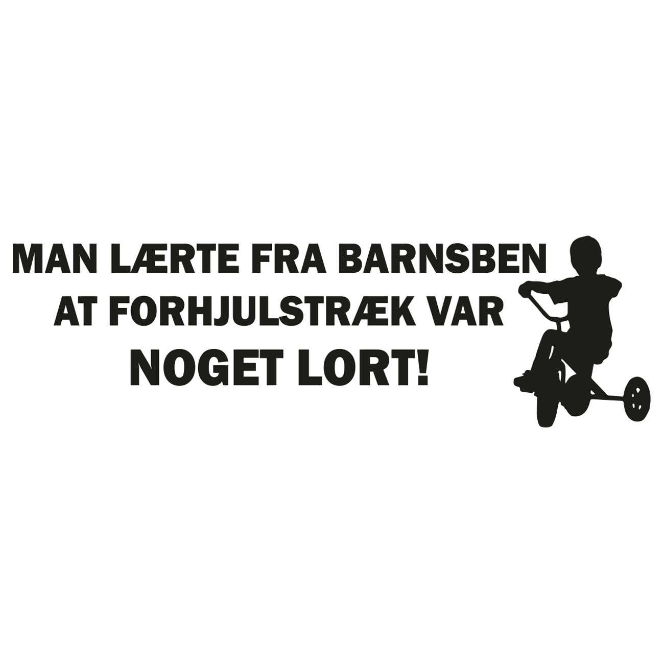 Man Lærte Fra Barnsben 1