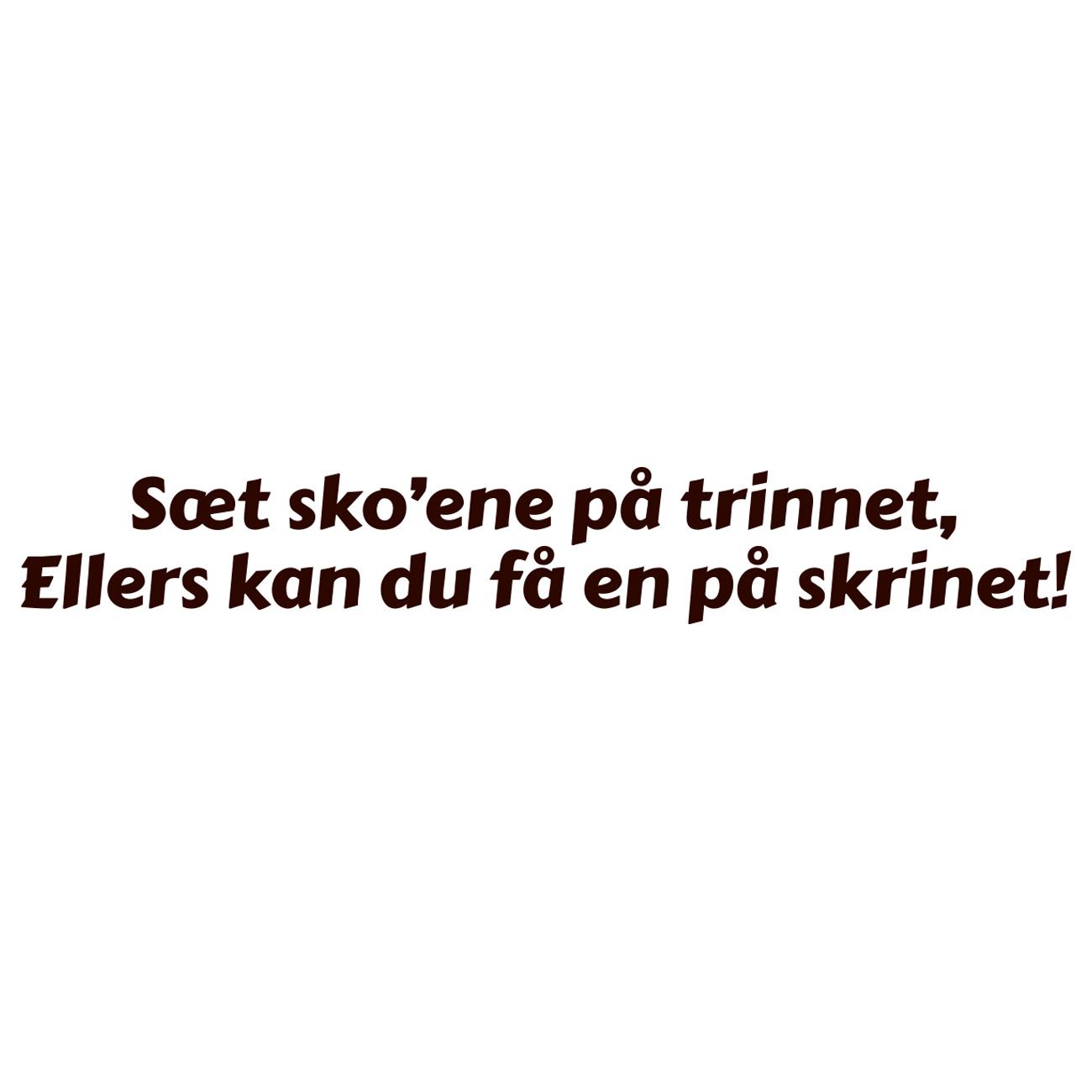 Sæt Skoene På Trinnet