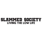 Slammed Society 1 – Living The Low Life