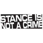 Stance Is Not A Crime