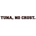 Tuna No Crust