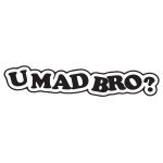 Umadbro? 2