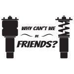 Why Cant We Be Friends